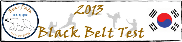 2013 
Black Belt Test